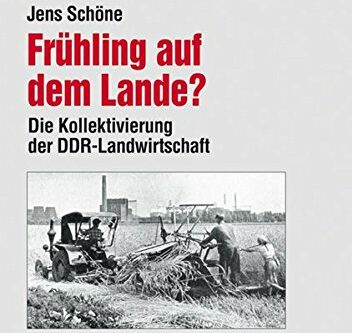 Vortrag: Kollektivierung der DDR-Landwirtschaft ab 1952